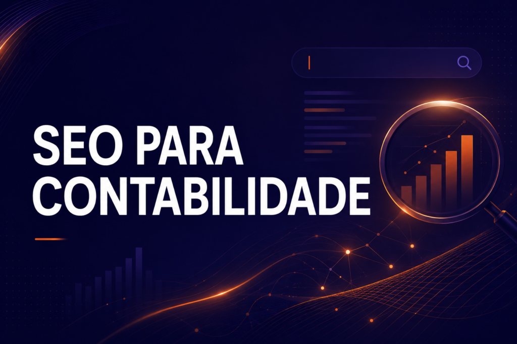 SEO para contabilidade estratégias atuais e tendências 2027